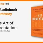 The Ancient Art Of Fermentation Unlocking A World Of Health Benefits