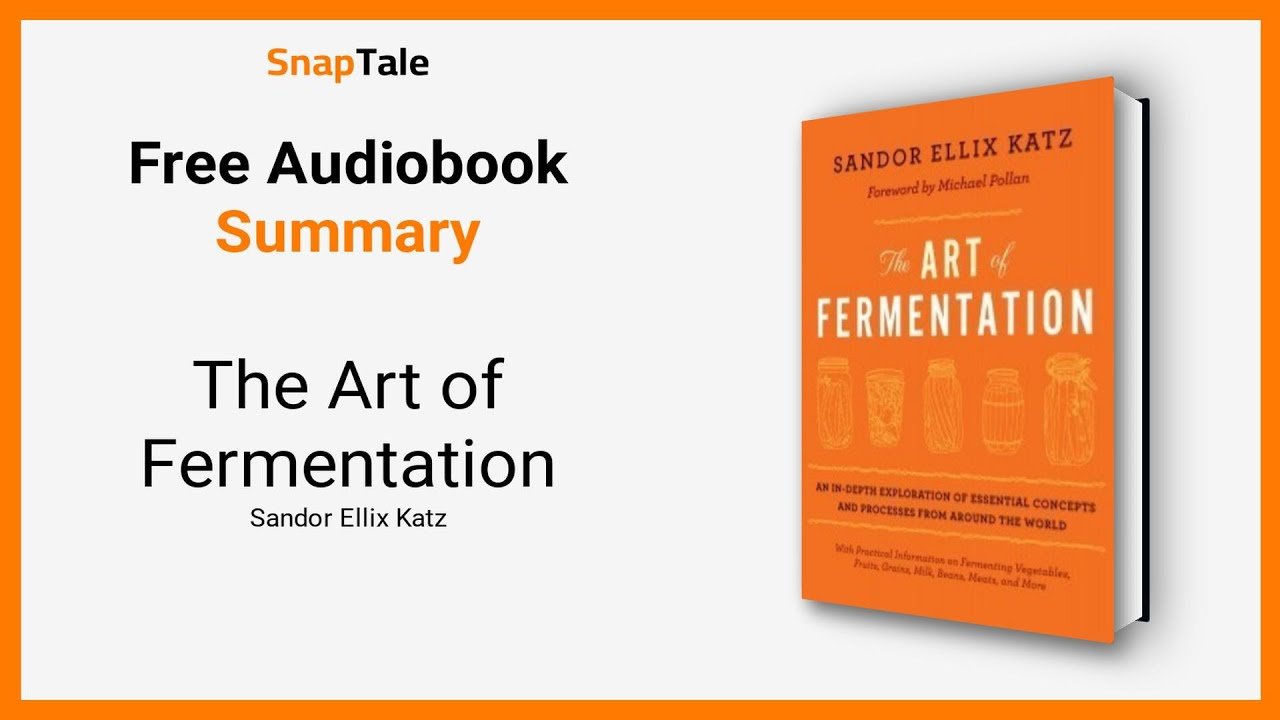 The Ancient Art Of Fermentation Unlocking A World Of Health Benefits