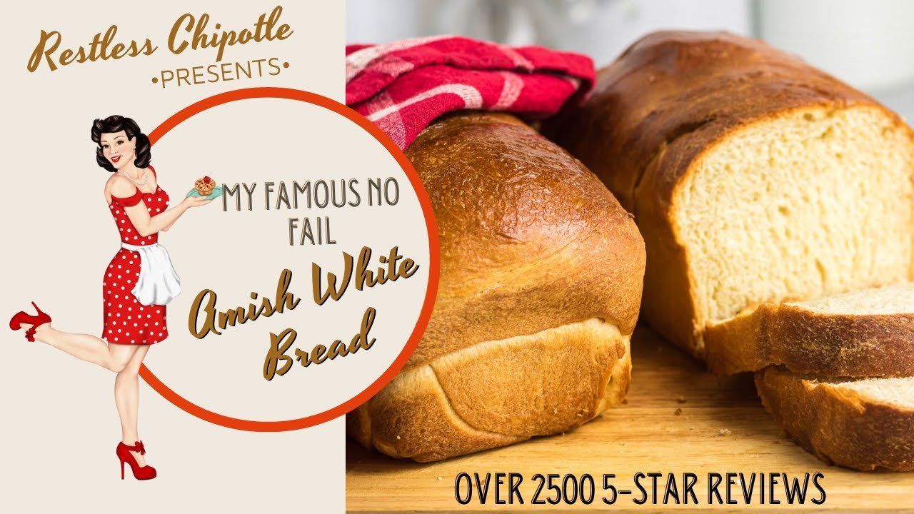 No Fail Amish White Bread